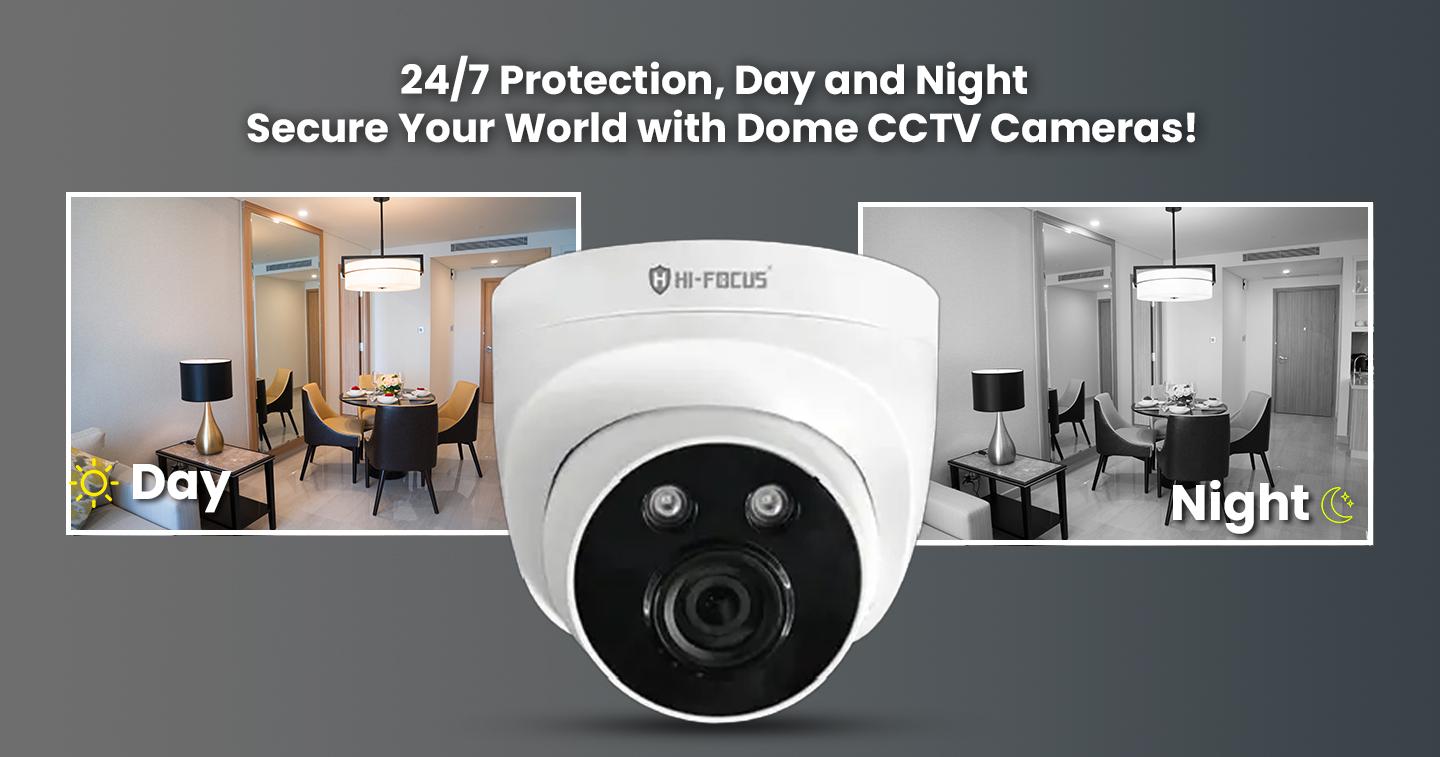 Protect Your Property: Why Dome CCTV Cameras Are Worth the Investment