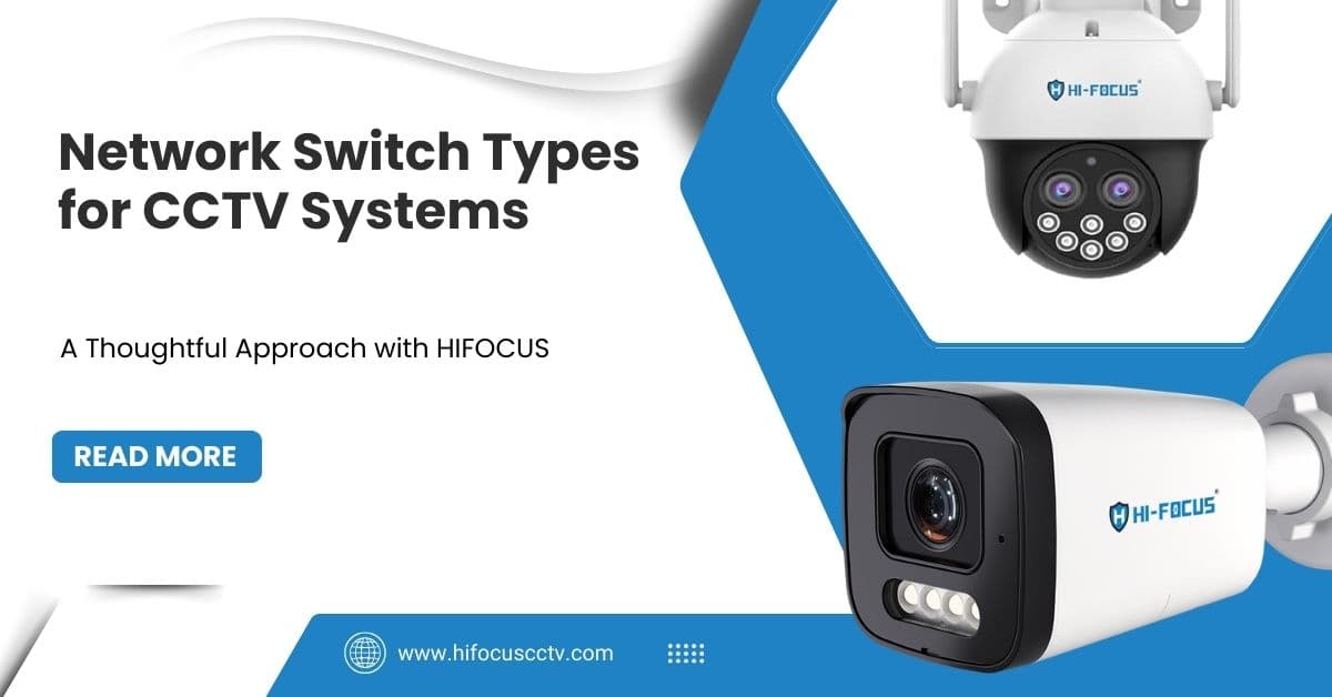 Network Switch Types for CCTV Systems