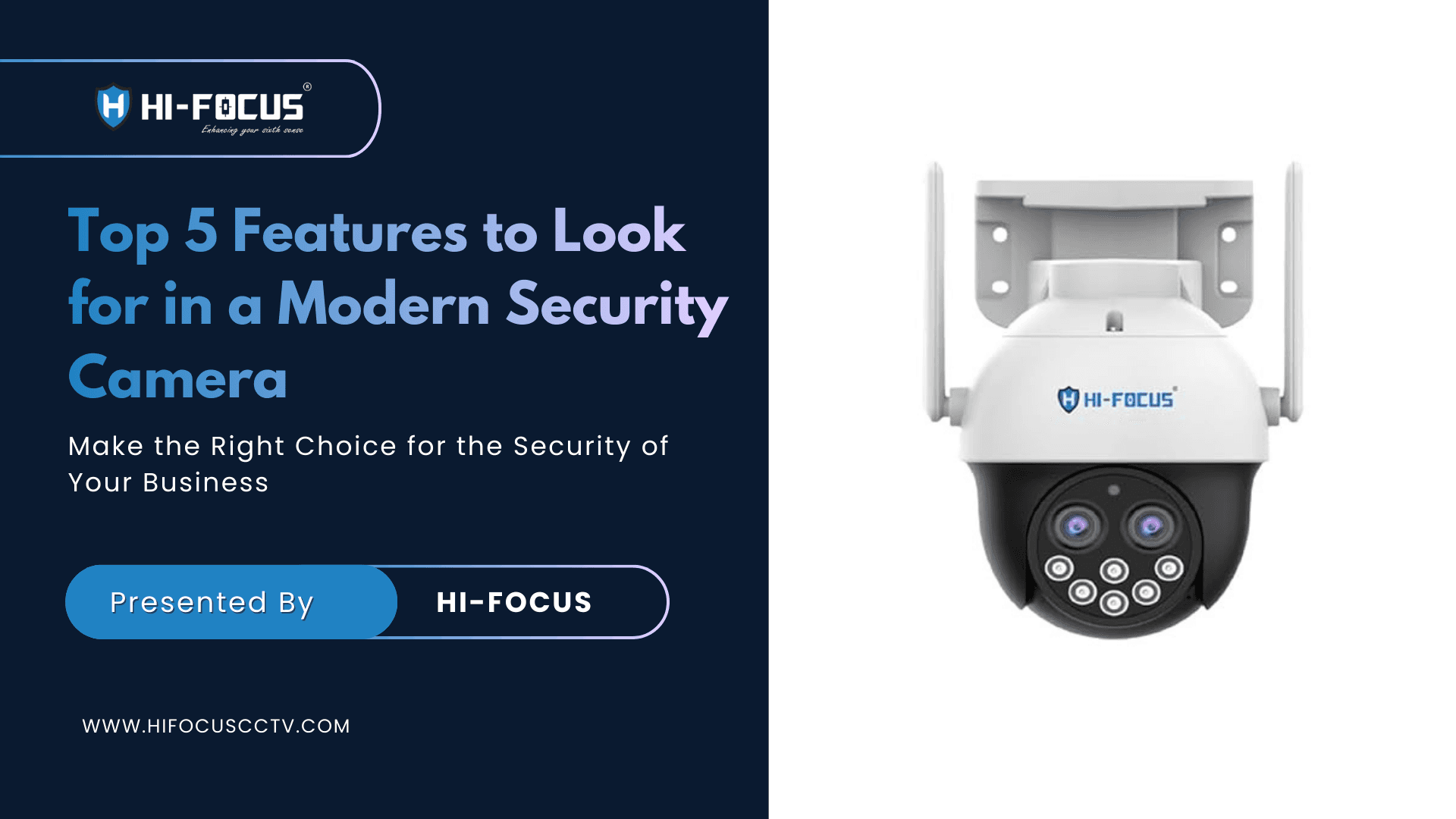 Top 5 Must-Have Features to Look for in a Modern Security CCTV Camera